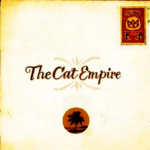 the cat empire two shoes stamp